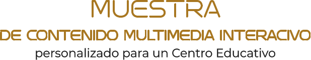 MUESTRADE contenido multimedia interacivopersonalizado para un Centro Educativo